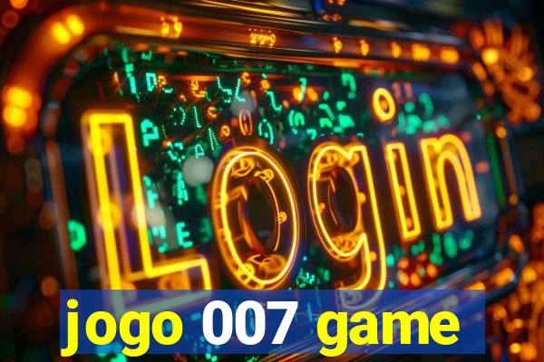 jogo 007 game